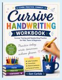 Cursive Handwriting Workbook: Cursive Tracing and Handwriting Practice for Kids, Teens & Beginners to learn