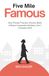 Five Mile Famous: How Private Practice Owners Build a Brand Corporate Dentistry Can't Compete With