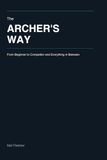 The Archer’s Way