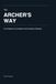 The Archer’s Way