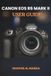 CANON EOS R6 MARK II USER GUIDE