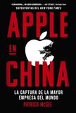 Apple en China: La captura de la mayor empresa del mundo Paperback