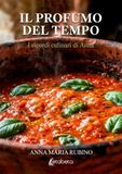Il profumo del tempo: I ricordi culinari di Anna