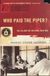 Who Paid The Piper?: The CIA And The Cultural Cold War