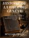 Histoire de la Bible de Genève: Comment la traduction de la Réforme de 1560 a façonné les puritains, le christianisme anglais et la version du roi Jacques