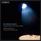 Outhere BIS Records Orphei Drängar, Cecilia Rydinger Alin - De Profundis - Sacred Music For Male Choir (SACD)