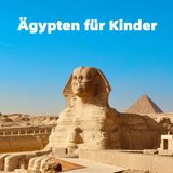 Ägypten für Kinder: Die besten Orte, spannende Fakten und bunte Fotos