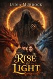Rise Independently Published Rise of Light Paperback