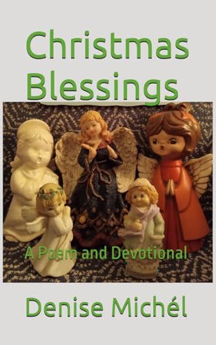 Christmas Blessings: A Poem and Devotional