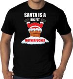 Bellatio Decorations Shoppartners Bv Grote maten fout Kerstshirt / Kerst t-shirt Santa is a big fat motherfucker zwart voor heren - Kerstkleding / Christmas outfit XXXL