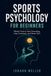 Sports Libri GmbH Sports Psychology for Beginners