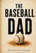 The Baseball Dad