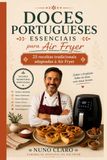 Doces Portugueses Essenciais para Air Fryer