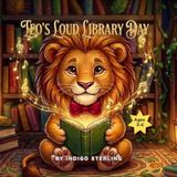 Leo's Loud Library Day