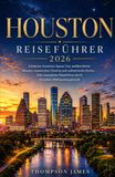 Houston Reiseführer 2026