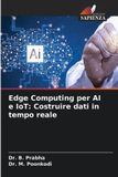 Edge OmniScriptum SRL Edge Computing per AI e IoT Paperback
