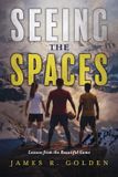 Seeing Bookbaby Seeing the Spaces: Lessons from the Beautiful Game