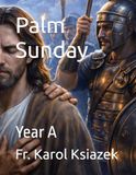 Sunday Gospel for Kids: Palm Sunday: Year A