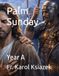 Sunday Gospel for Kids: Palm Sunday: Year A