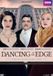 3 Dvd Stackpack Dancing on the Edge (Costume Collection) - 3 DVD