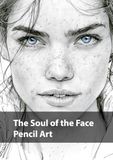 The Soul of the Face Pencil Art
