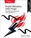 Build The Pragmatic Programmers Build Websites with Hugo: Fast Web Development with Markdown
