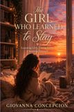 The Girl Who Learned to Stay