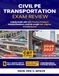 Civil PE Transportation Exam Review: A Study Guide with 500+ Practice Problems, Detailed Solutions, and Full-Length CBT-Aligned Practice Exams