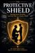 The Protective Shield: Raising Aware, Resilient, and Safe Kids in a Chaotic World