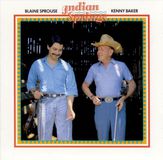 Indian Springs - Kenny Baker & Blaine Sprouse