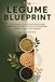 The Legume Blueprint