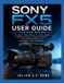 SONY FX5 User Guide for Beginners