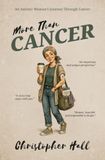 More Than Cancer: An Autistic Woman’s Journey Through Cancer