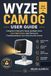 WYZE CAM OG USER GUIDE