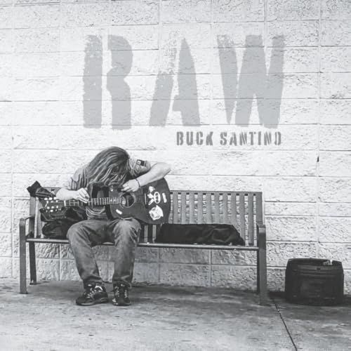 RAW: Volume One: The Street Photography of Buck Santino