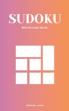 Sudoku Book 500 Puzzles: Medium - Hard Levels