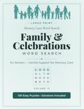 Large Memory Lane Word Search Book 13: Large Print Family & Celebrations Word Search for Seniors with Dementia