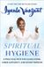 Spiritual Atria Books Spiritual Hygiene Hardcover