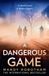 A HarperCollins Publishers A Dangerous Game Paperback