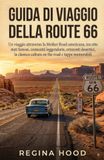 GUIDA DI VIAGGIO DELLA ROUTE 66