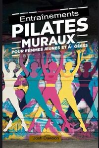 Pilates Wall Workouts for Women: Beginner to Senior, Weight Loss & 28-Day Challenge