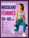 Entraînement musculaire pour les femmes de plus de 50 à 60 ans