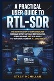 A Practical User Guide to RTL-SDR