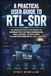 A Practical User Guide to RTL-SDR