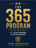 The 365 Program: A 1-Year Training & Log Notebook