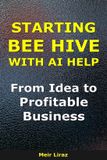 How Bizmove How to Start a Bee Hive with AI help