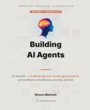 Building AI Agents, Volume 4: Projects II: 13 Advanced, Real-World AI Agent Projects for Production