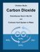 Carbon BoD - Books on Demand Carbon Dioxide: CO2 Greenhouse Gas in the Air and Carbonic Acid System in Water Paperback