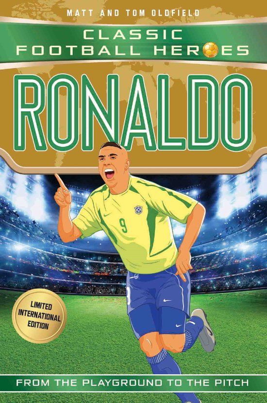 Ronaldo: Bonnier Books UK Ronaldo (Classic Football Heroes - Limited International Edition)