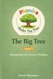The Big Tree: A Simple Phonics Story for Early Readers about friendship